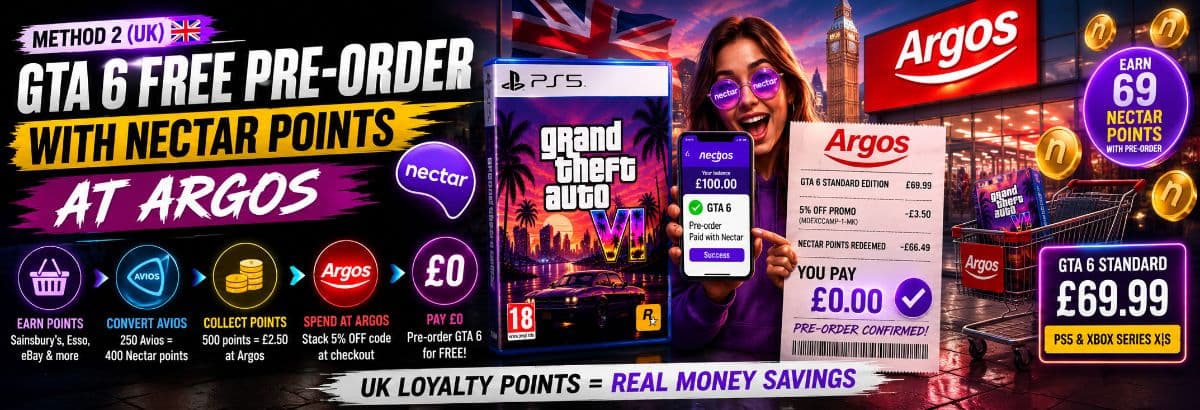 GTA 6 Free Pre-Order Method 2 (UK): How Nectar Points at Argos Drop the Price to £0 by GTA6 Daily