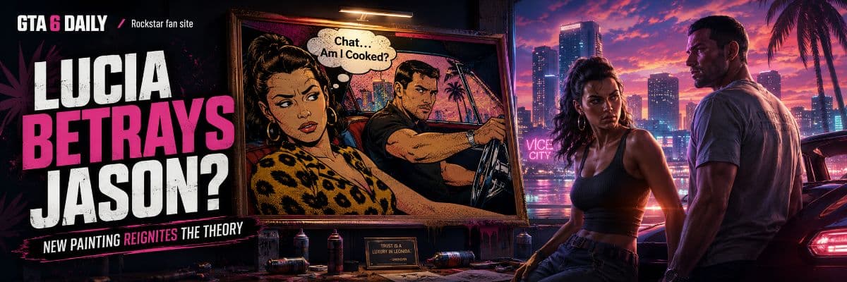 Does Lucia Betray Jason in GTA 6? New Painting Reignites the Theory by GTA6 Daily